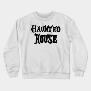 Halloween Haunted House Crewneck Sweatshirt